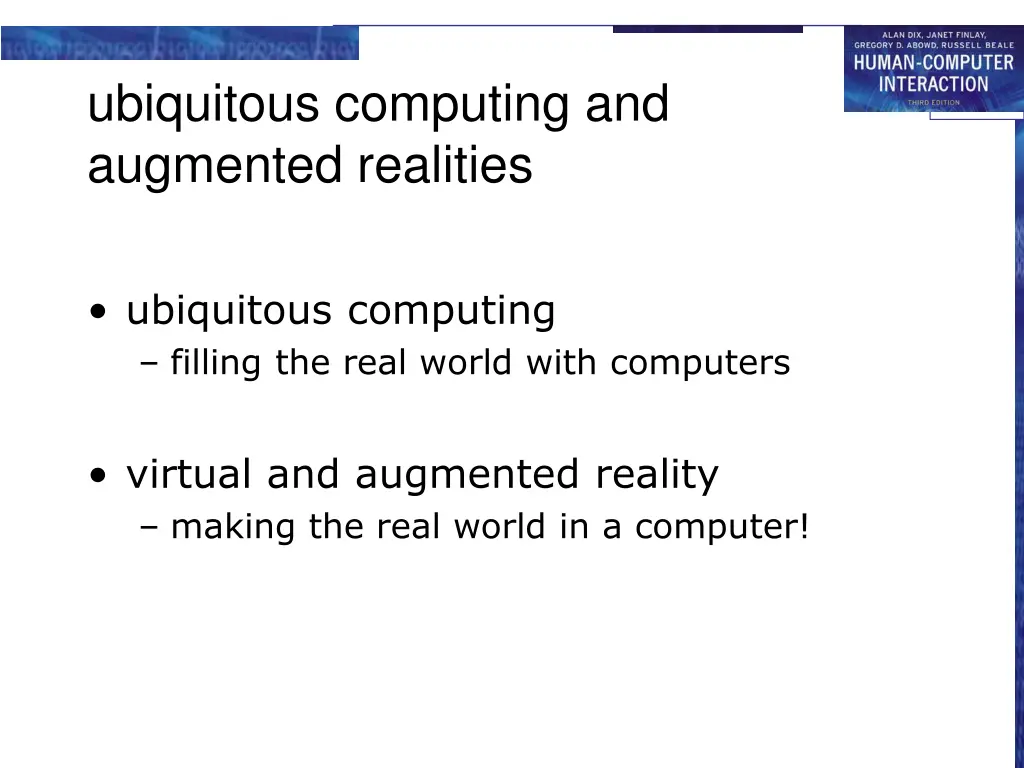 ubiquitous computing and augmented realities