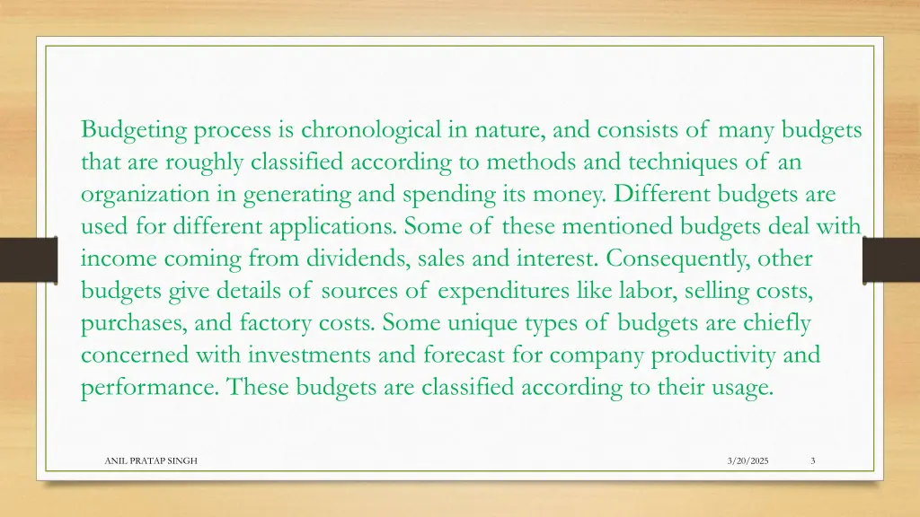 budgeting process is chronological in nature