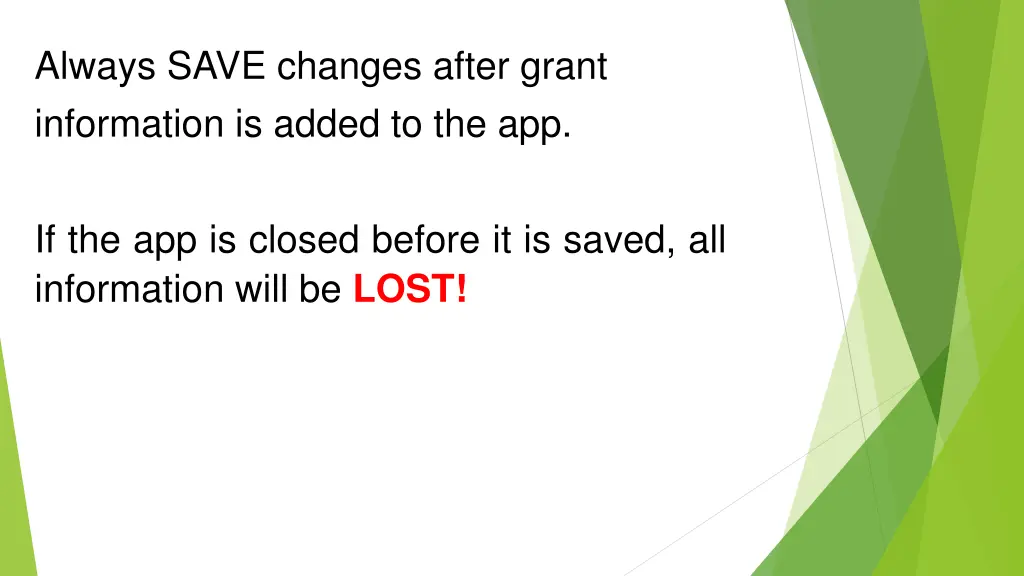 always save changes after grant information