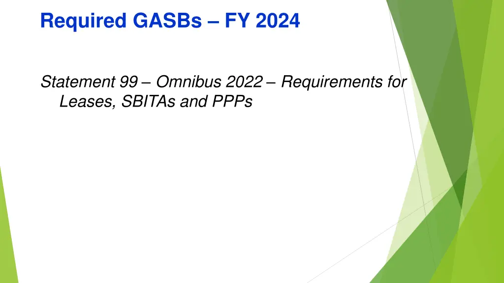 required gasbs fy 2024