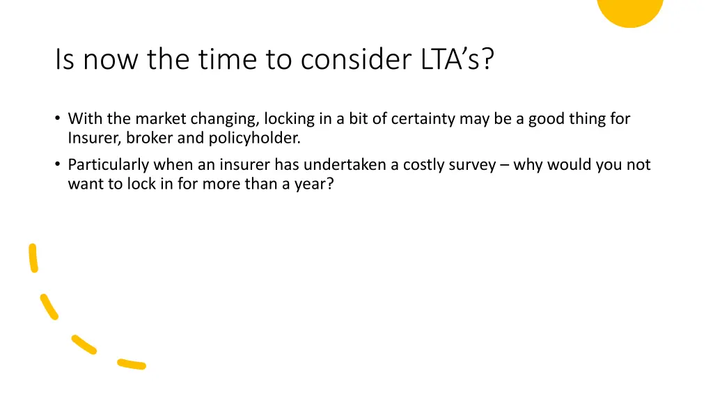 is now the time to consider lta s