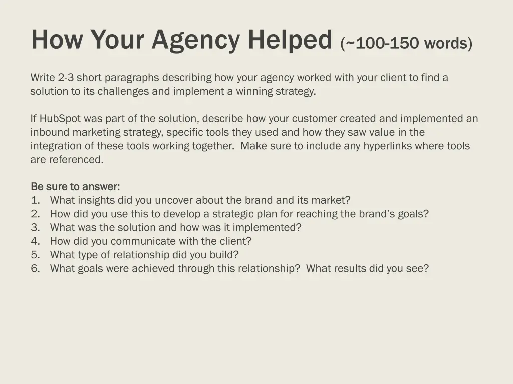 how your agency helped 100 150 words