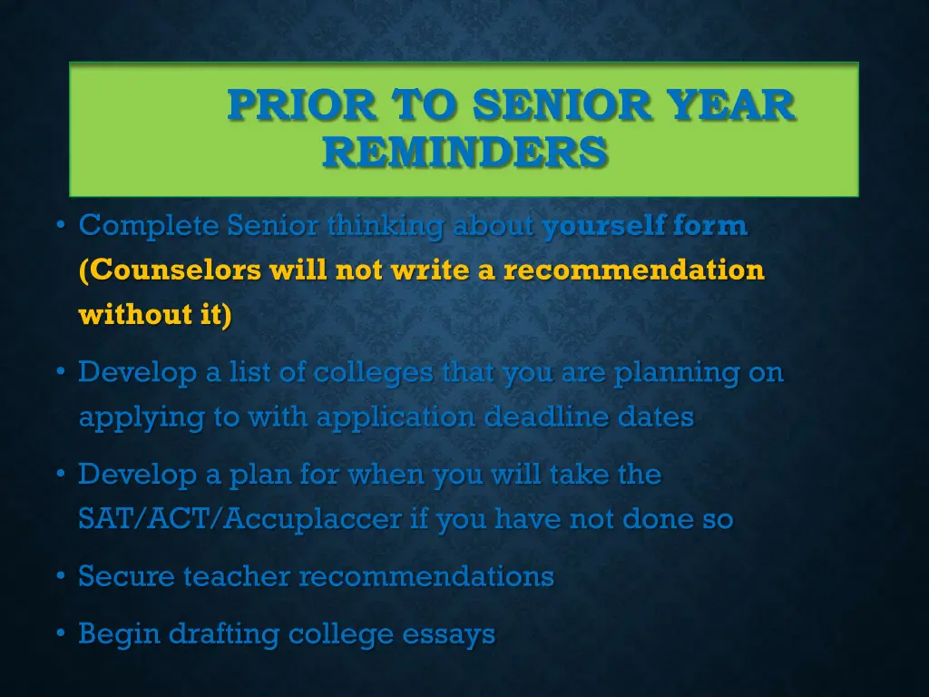 prior to senior year reminders