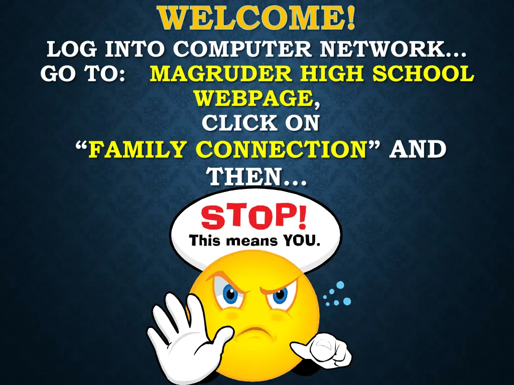 welcome