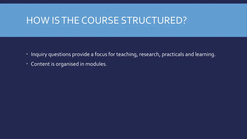 how is the course structured
