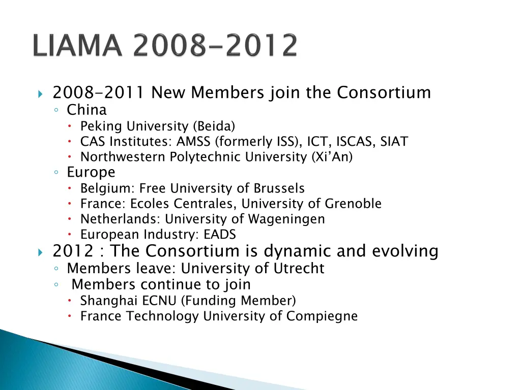 2008 2011 new members join the consortium china