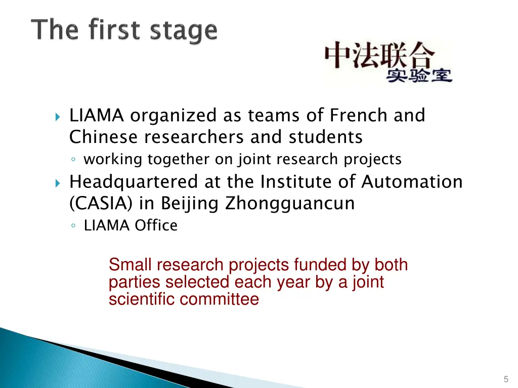 liama organized as teams of french and chinese