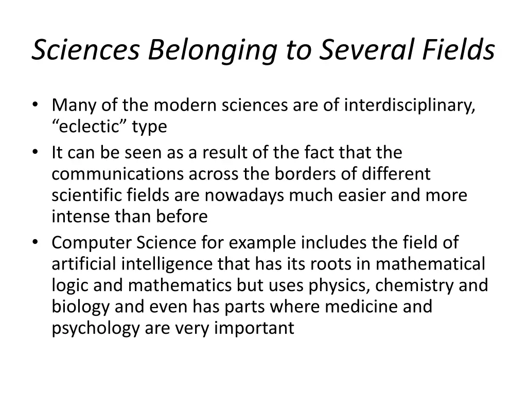 sciences belonging to several fields
