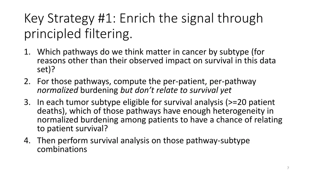 key strategy 1 enrich the signal through