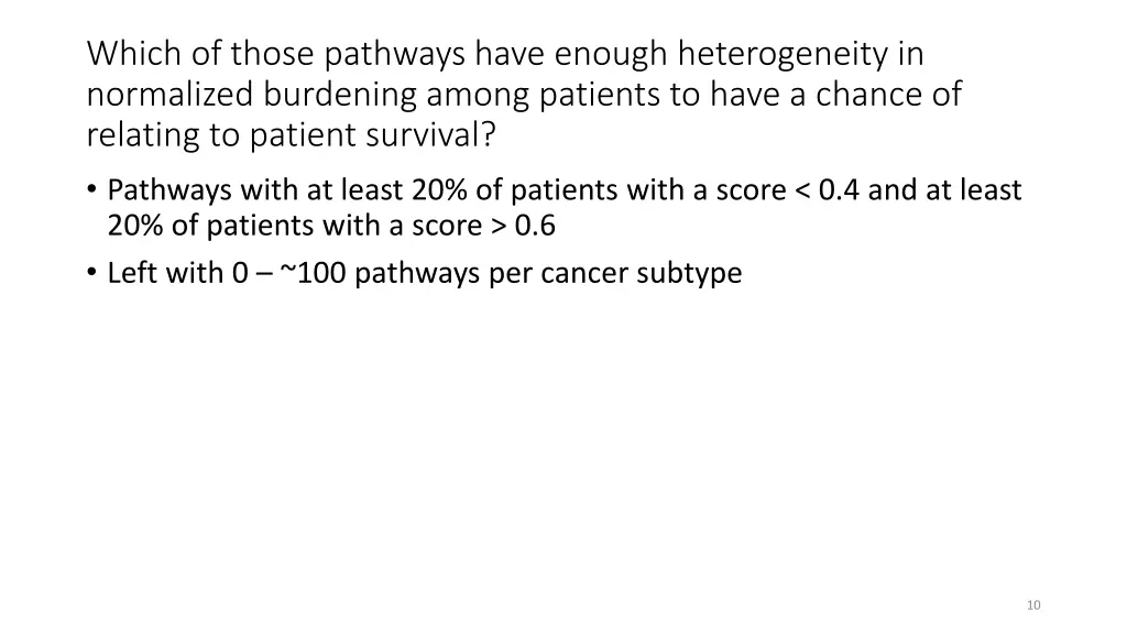 which of those pathways have enough heterogeneity
