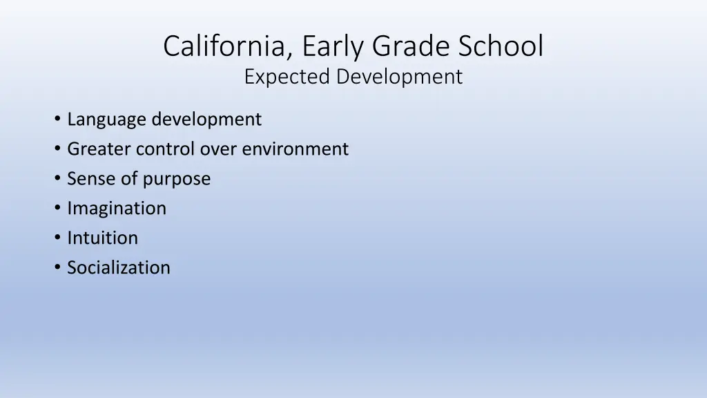 california early grade school expected development