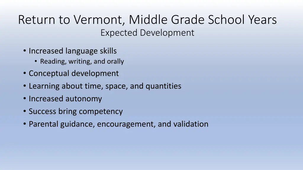return to vermont middle grade school years