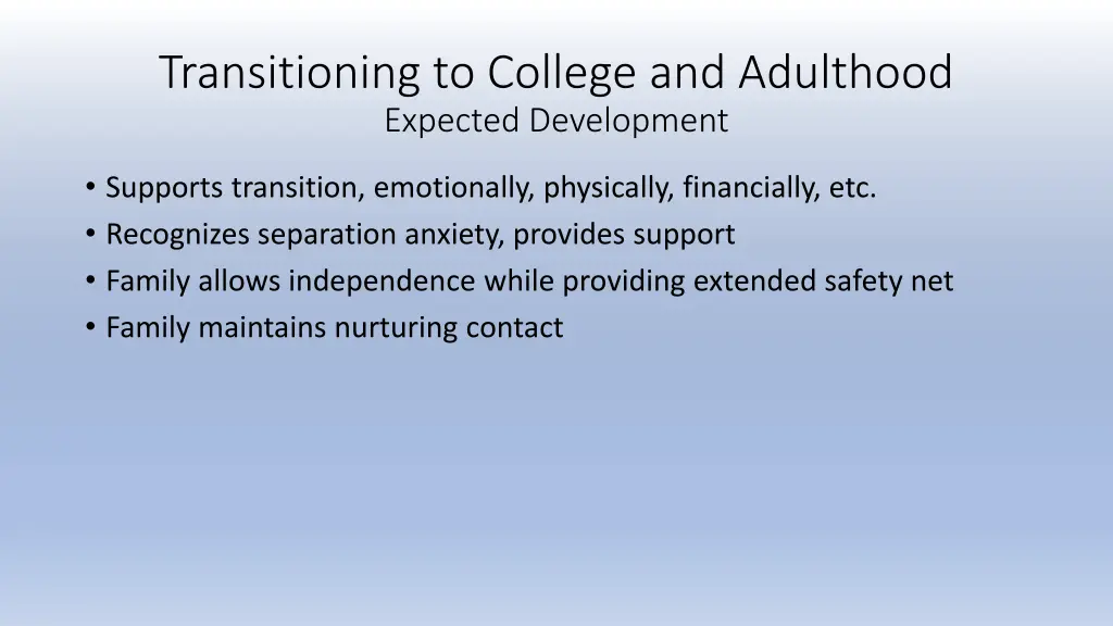 transitioning to college and adulthood expected