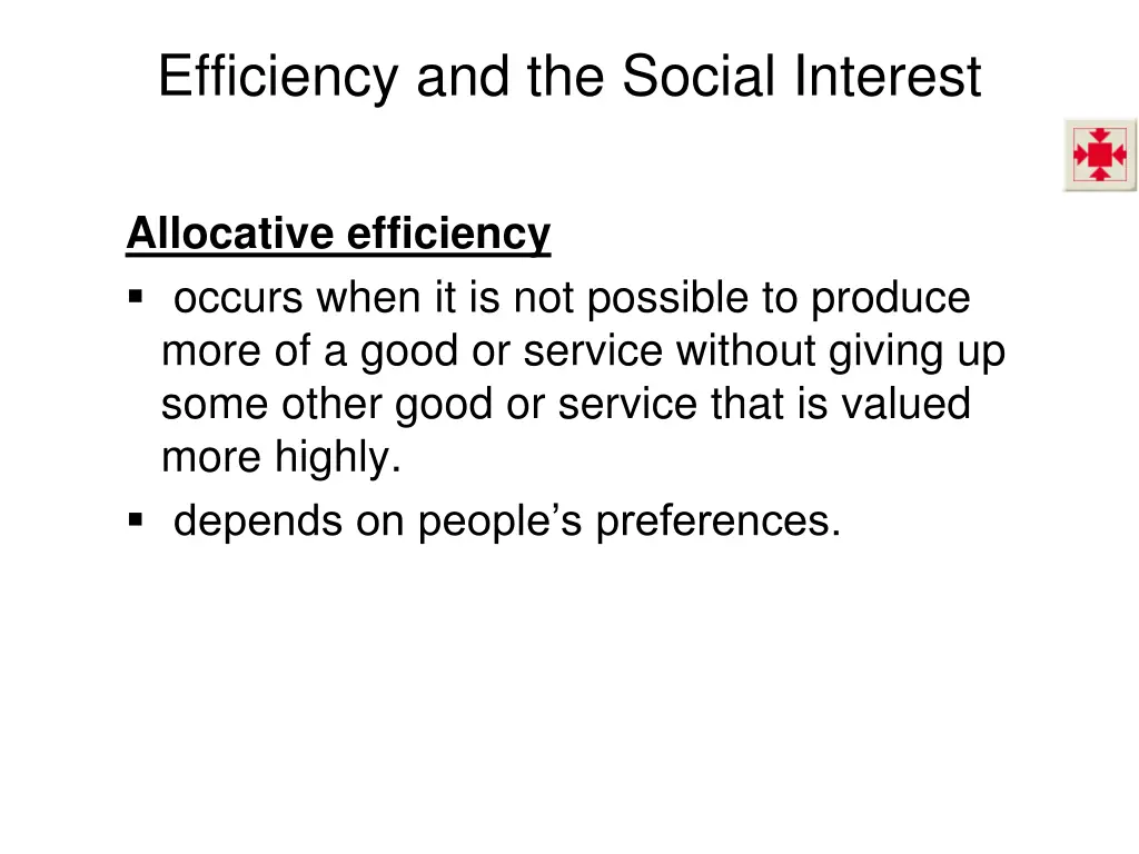efficiency and the social interest