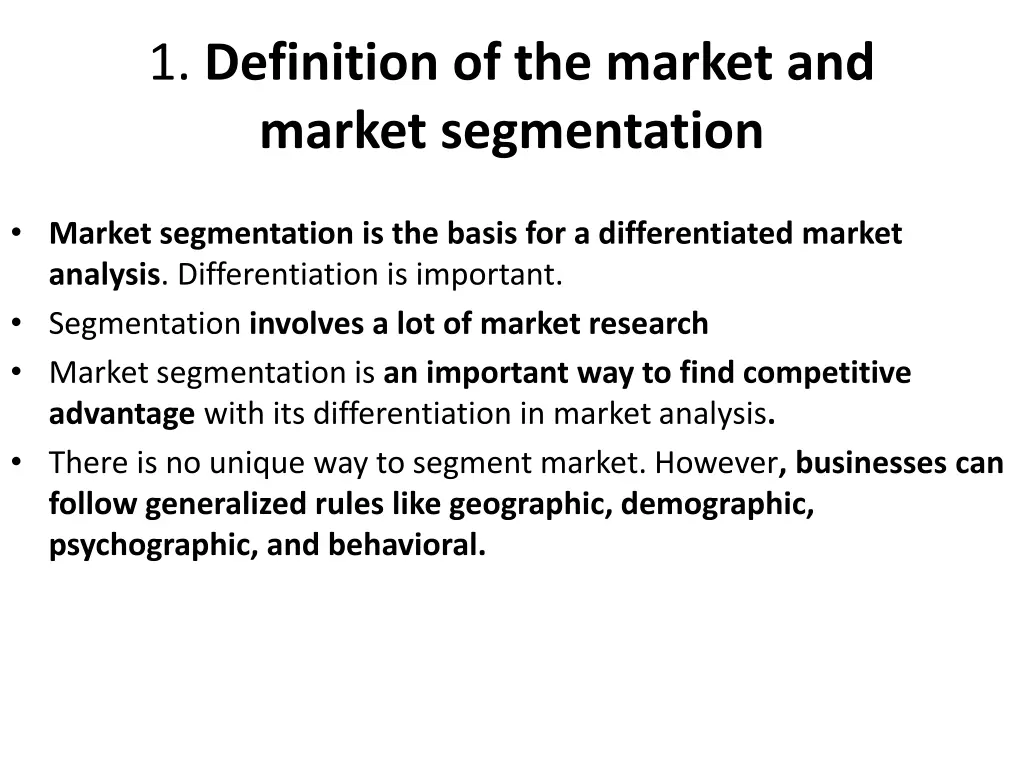 1 definition of the market and market segmentation
