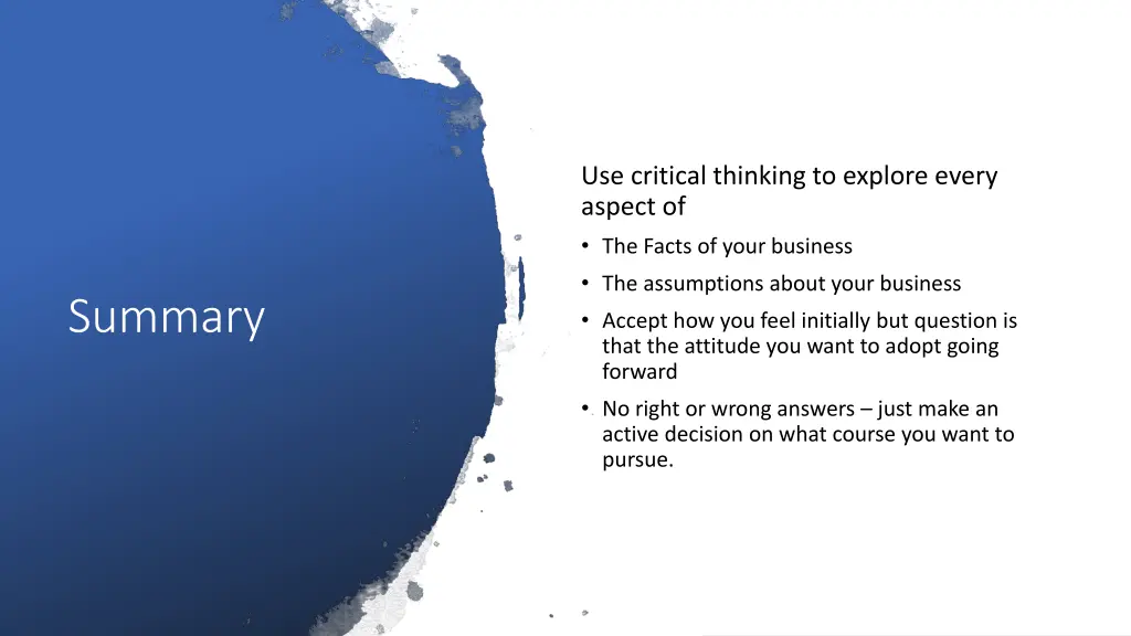 use critical thinking to explore every aspect