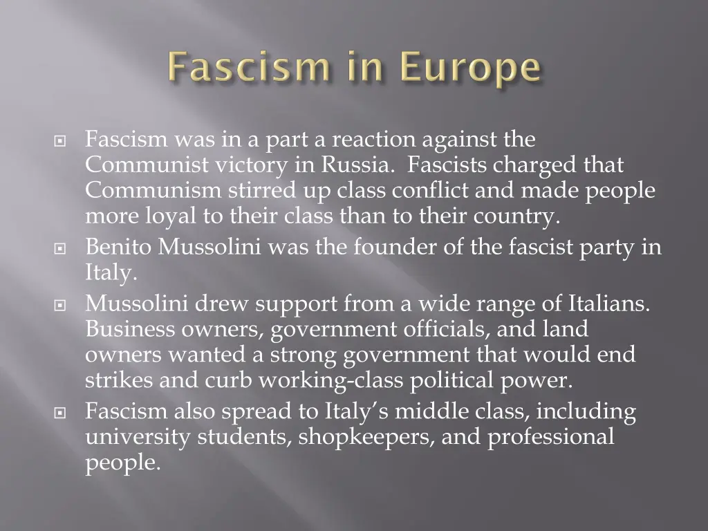 fascism was in a part a reaction against
