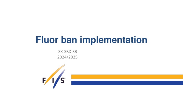 fluor ban implementation