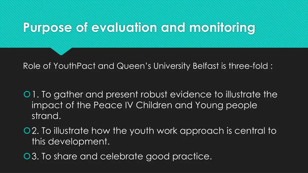 purpose of evaluation and monitoring