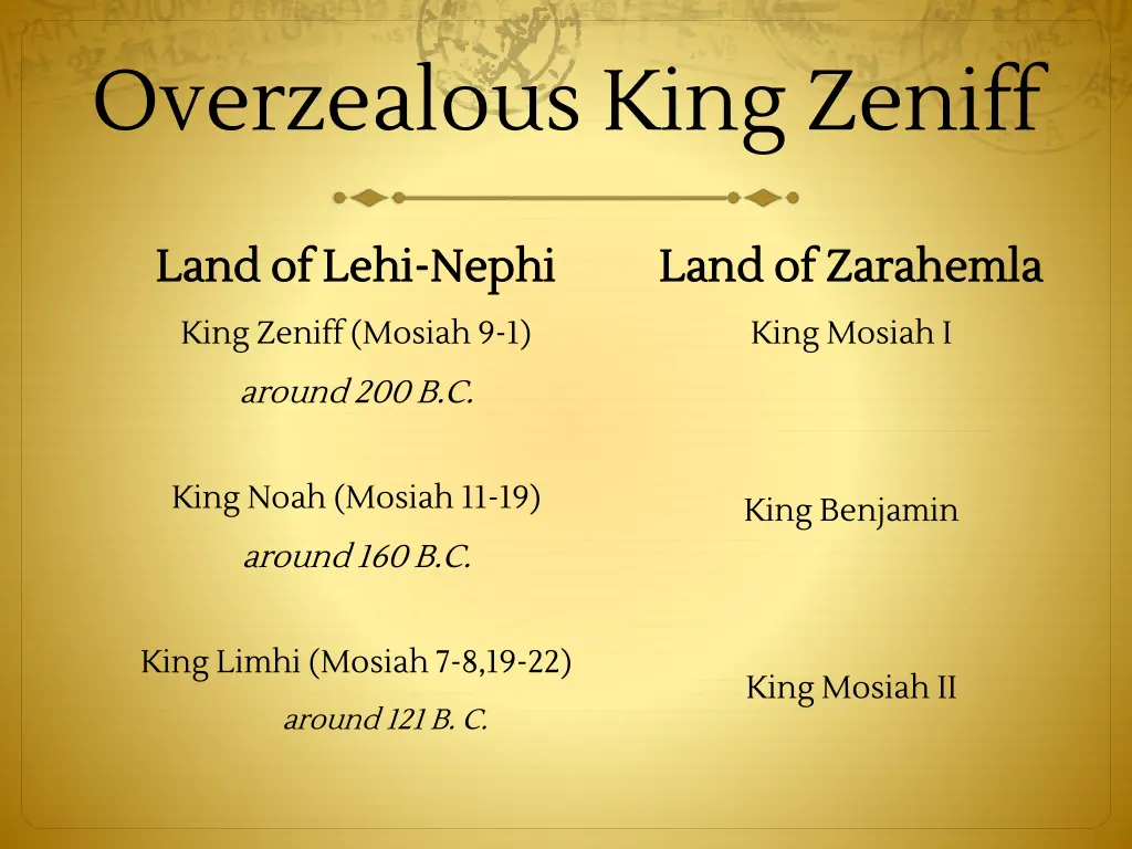 overzealous king zeniff