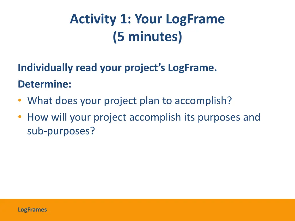activity 1 your logframe 5 minutes