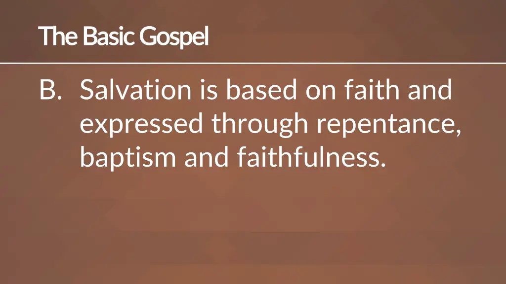 the basic gospel the basic gospel 1