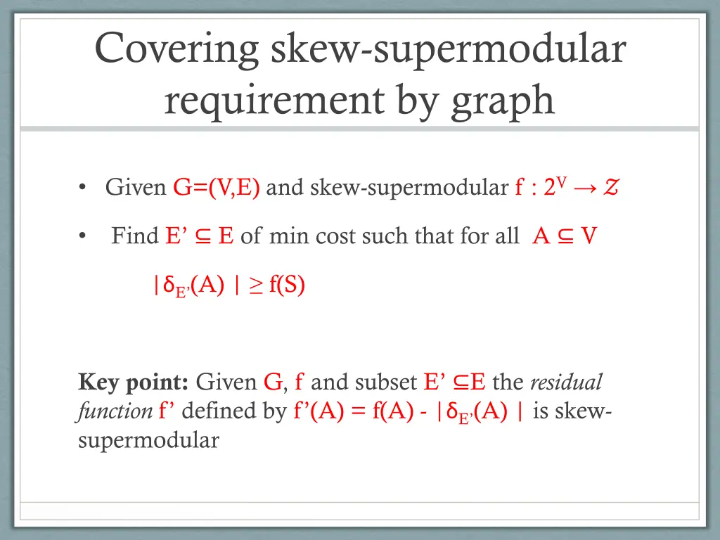 covering skew supermodular requirement by graph