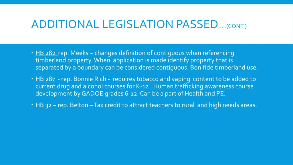 additional legislation passed cont