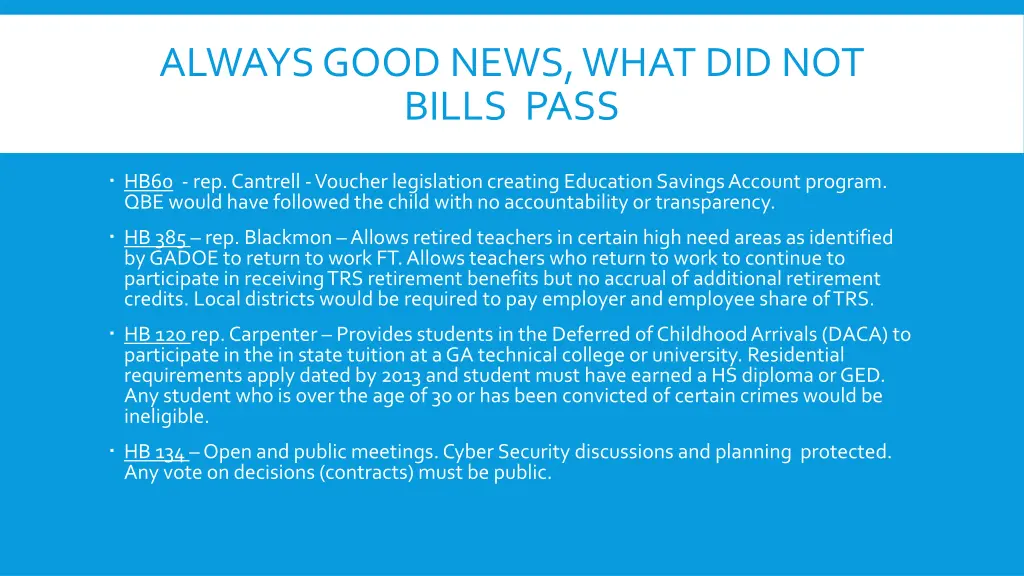 always good news what did not bills pass
