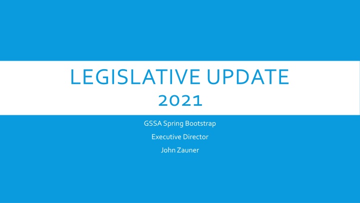 legislative update 2021
