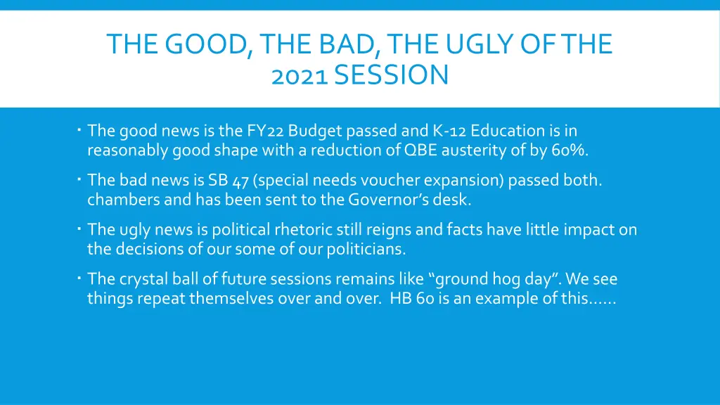 the good the bad the ugly of the 2021 session