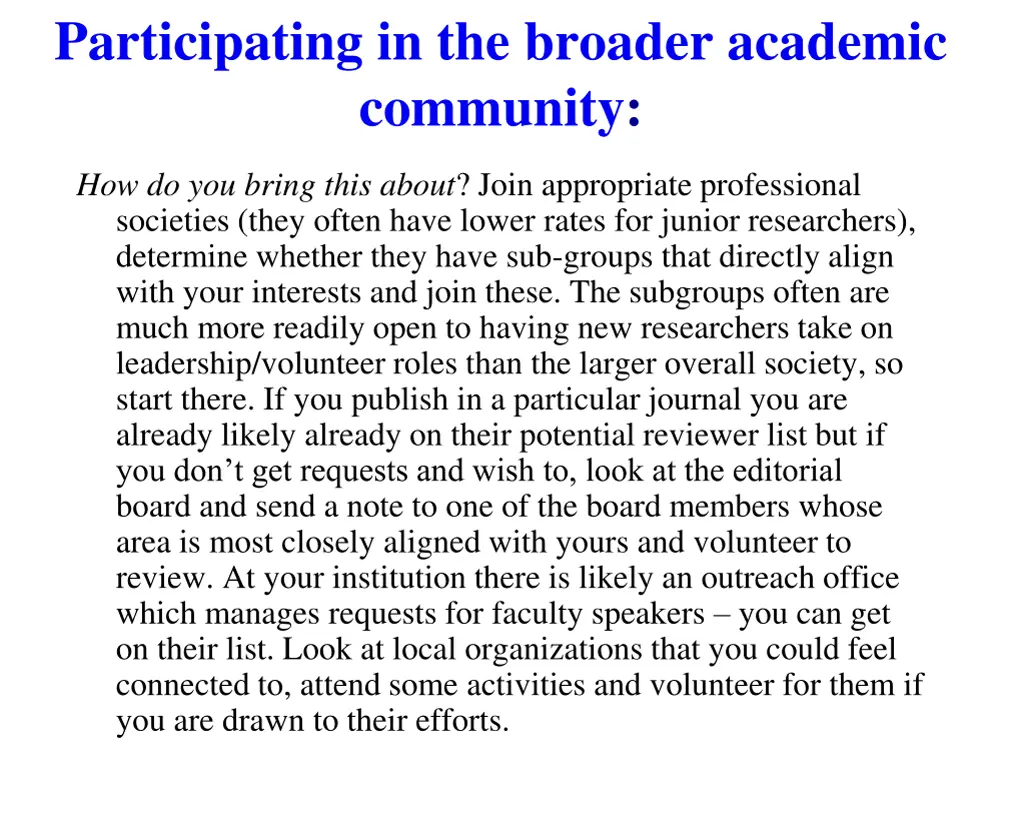 participating in the broader academic community 1
