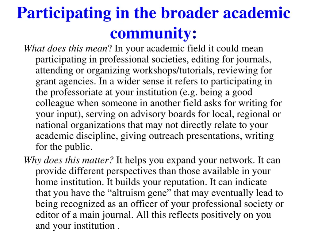participating in the broader academic community