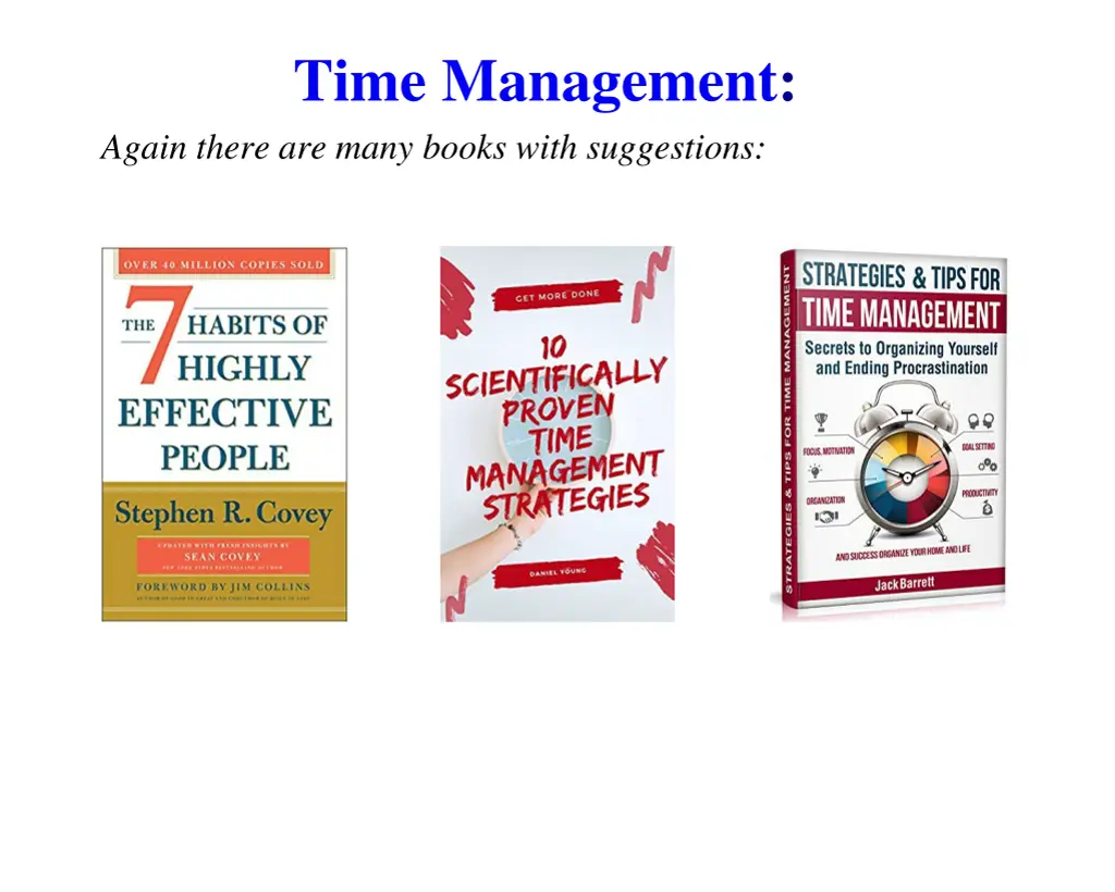 time management again there are many books with