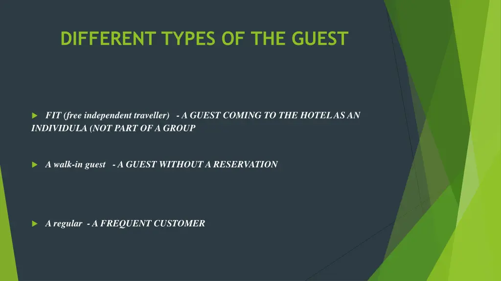 different types of the guest