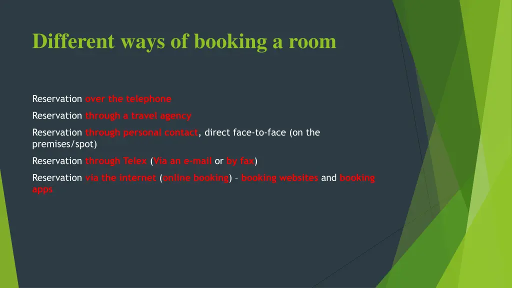 different ways of booking a room