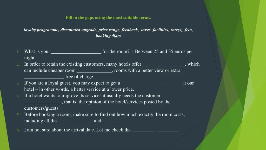 fill in the gaps using the most suitable terms