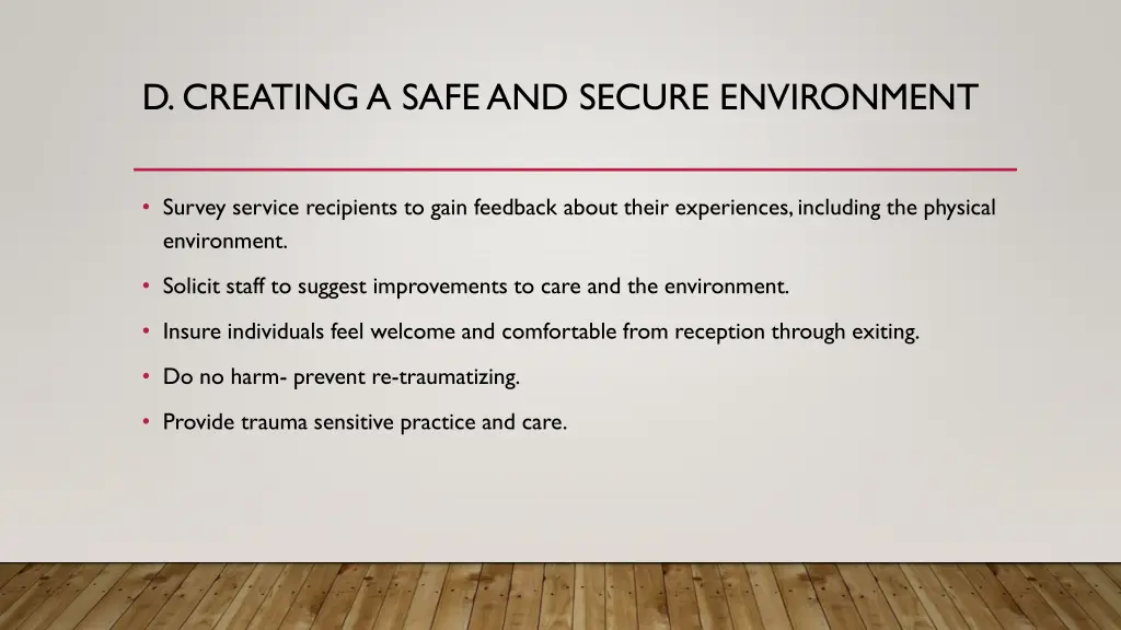 d creating a safe and secure environment