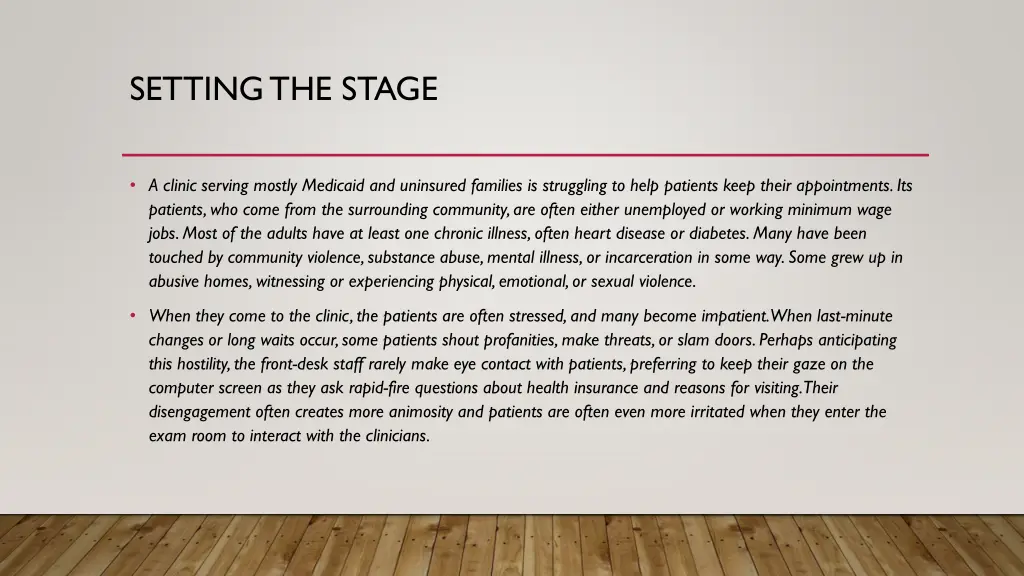 setting the stage