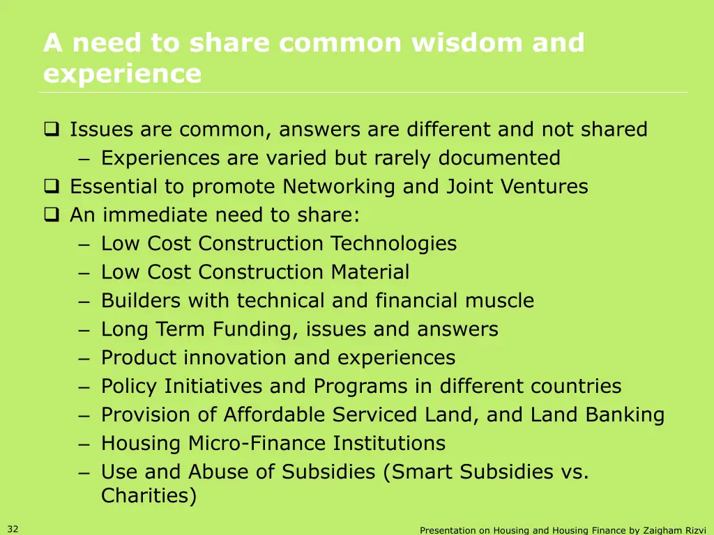 a need to share common wisdom and experience