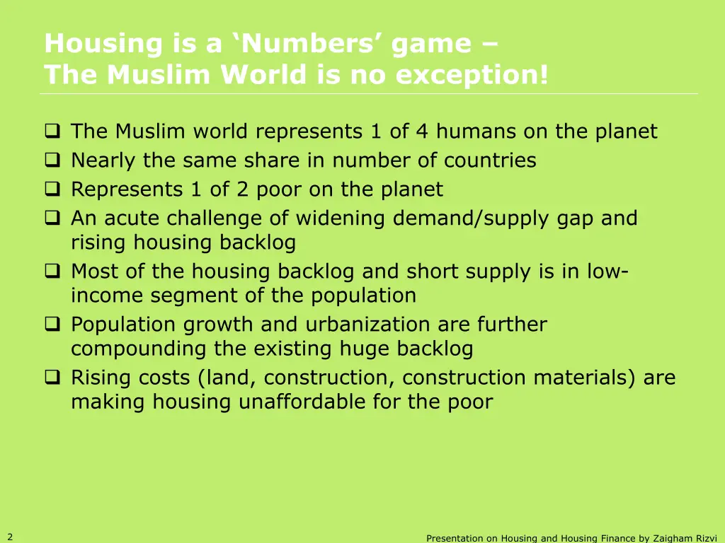 housing is a numbers game the muslim world
