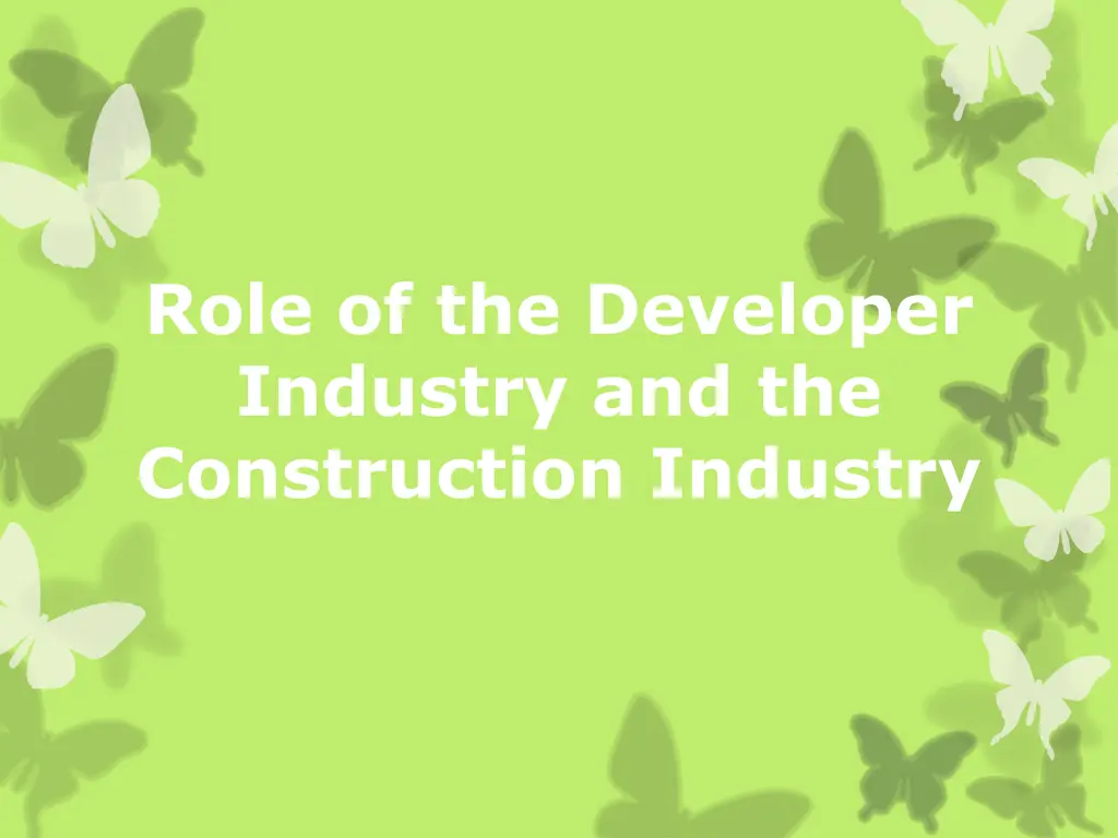 role of the developer industry