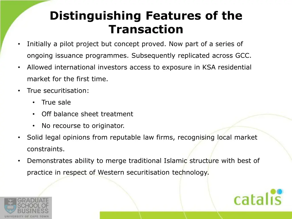 distinguishing features of the transaction
