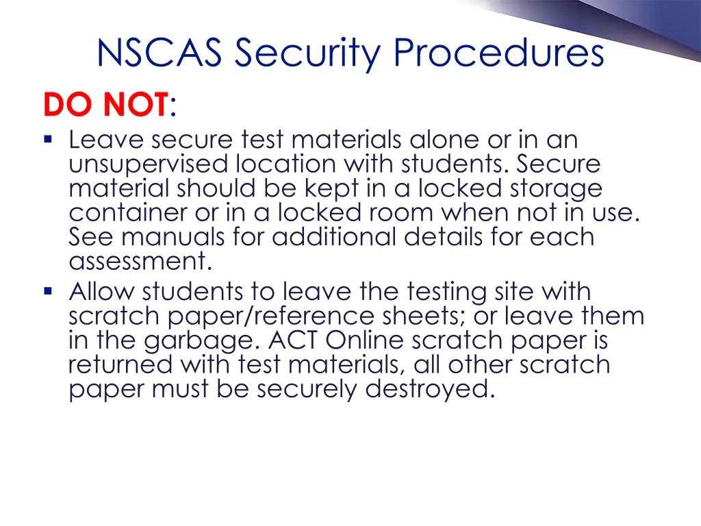 nscas security procedures do not leave secure