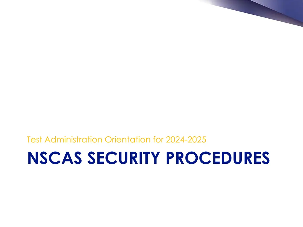 test administration orientation for 2024 2025