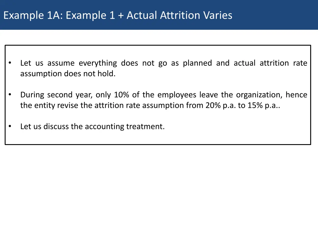 example 1a example 1 actual attrition varies