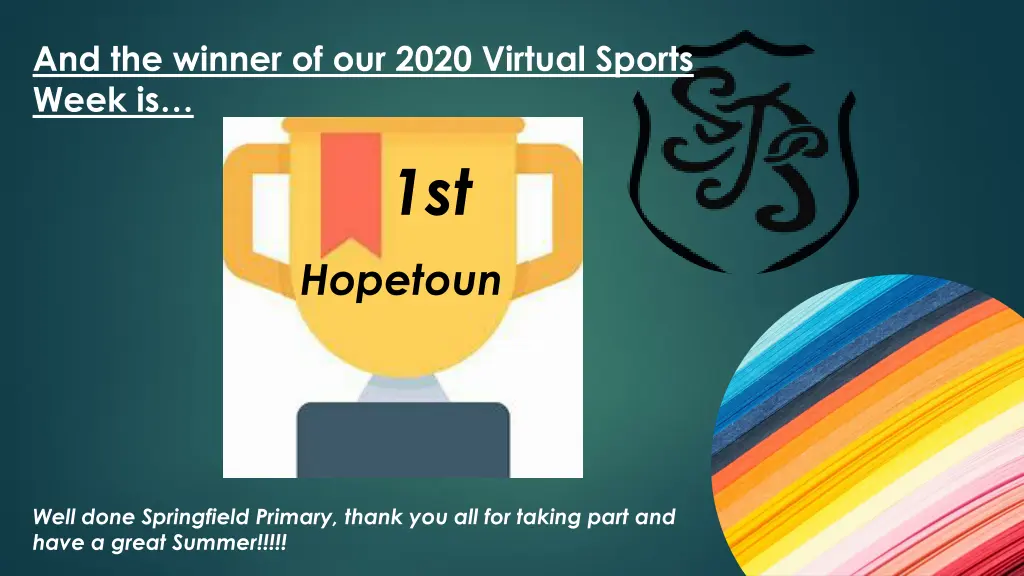 and the winner of our 2020 virtual sports week is