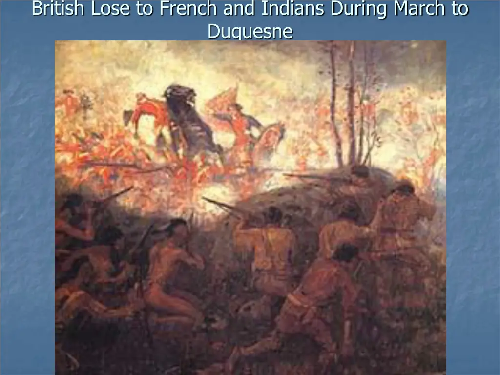 british lose to french and indians during march