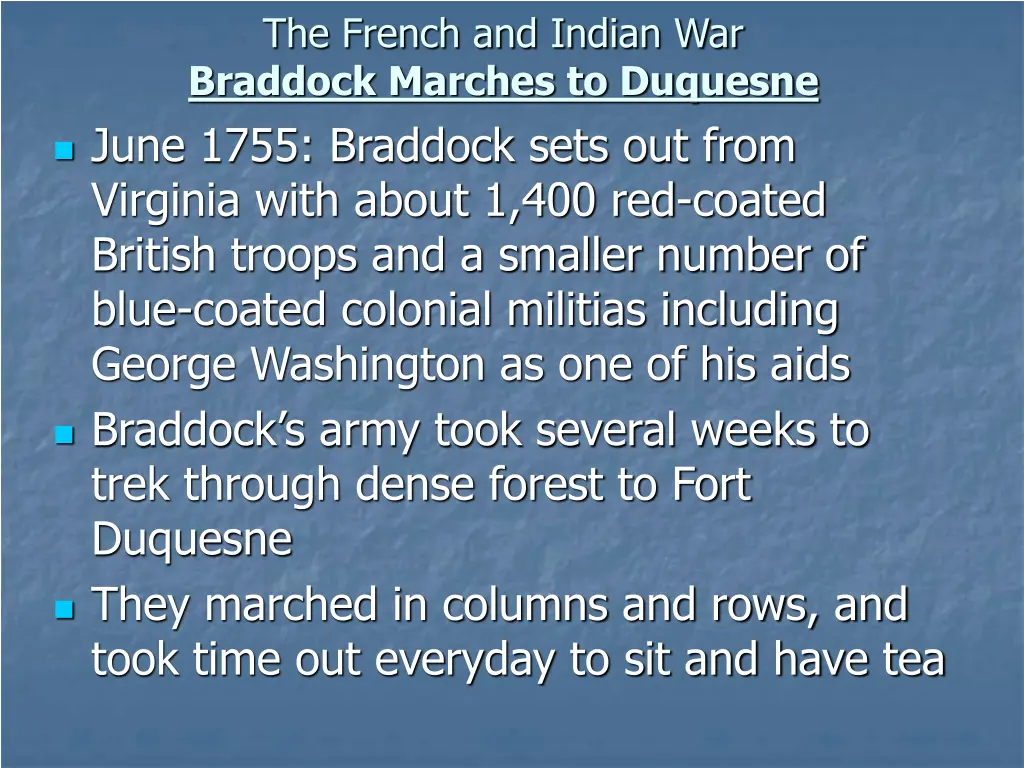 the french and indian war braddock marches