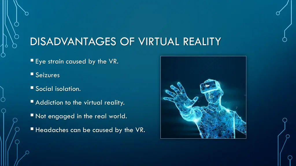 disadvantages of virtual reality